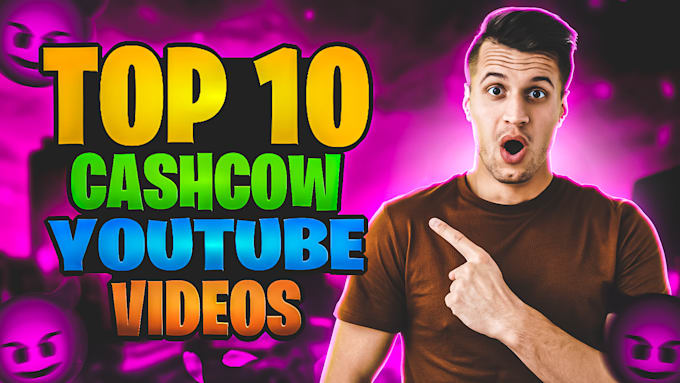 Gig Preview - Do top 10 best cashcow, and youtube auotmation videos