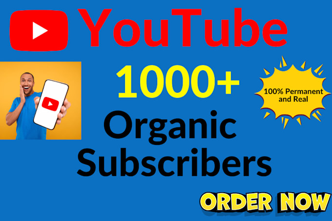 Gig Preview - Give you 1,000 or 1k youtube subscribers fast organically