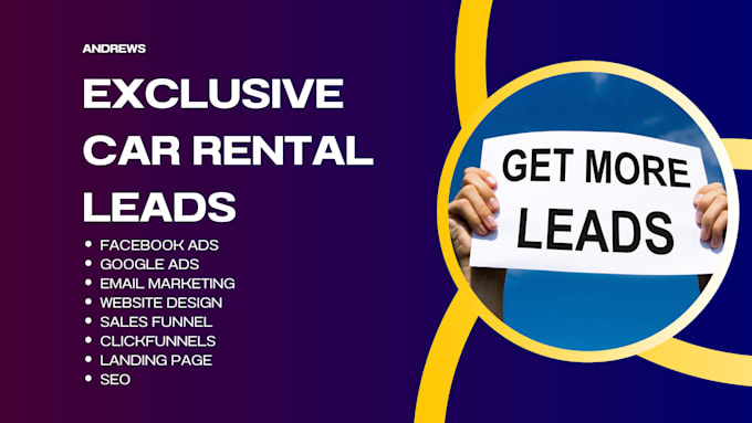 Gig Preview - Generate quality car dealership leads auto dealership leads car rental website