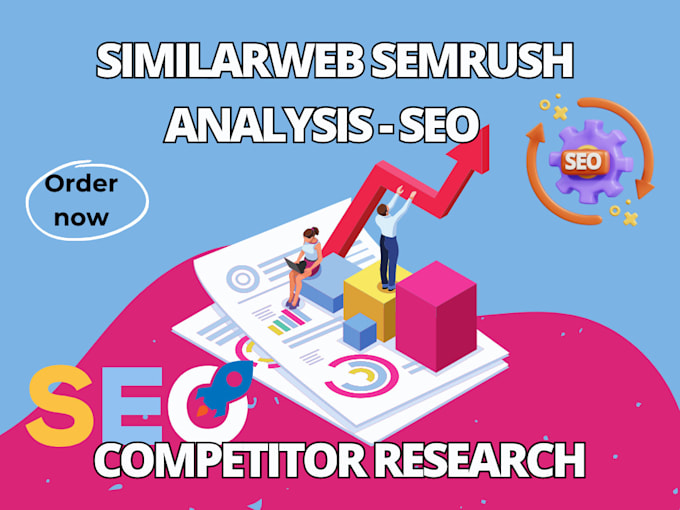 Bestseller - do ahrefs,semrush,similarweb report for SEO competitor analysis