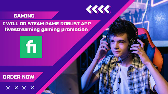 Gig Preview - Do game robust app livestreaming gaming promotion