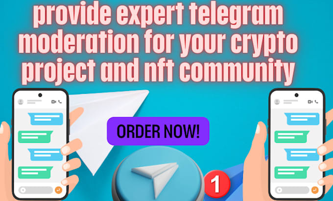 Gig Preview - Provide expert telegram moderation for your crypto project and nft community