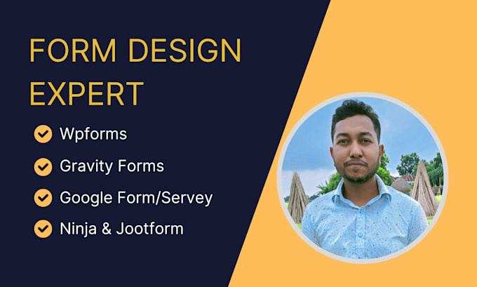 Gig Preview - Create, design or fix gravity forms, google form, wpforms