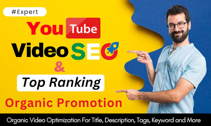 Gig Preview - Do youtube video SEO and top ranking organic promotion