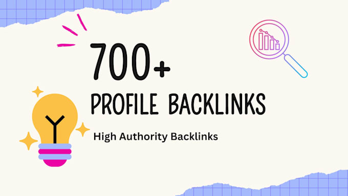 Gig Preview - Do 700 high authority SEO profile backlinks to rank your website on google