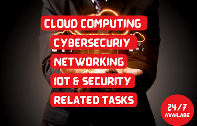 Gig Preview - Do cybersecurity, iot, networking and cloud computing tasks