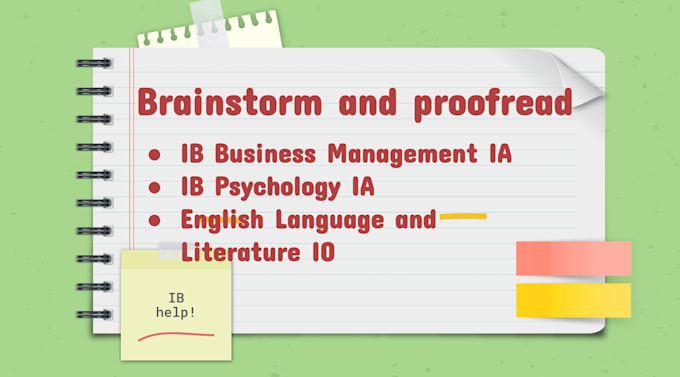 Gig Preview - Proofread ib business management, psychology and eng ias