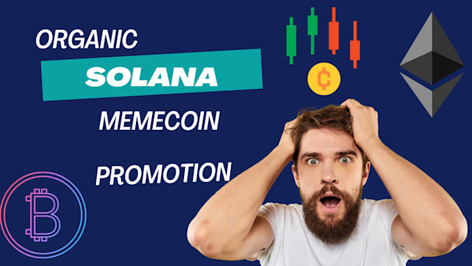 Gig Preview - Solana memecoin promotion, crypto telegram promotion to reach active investors