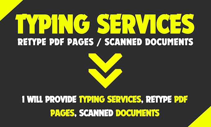 Gig Preview - Provide typing services, retype PDF pages, scanned documents