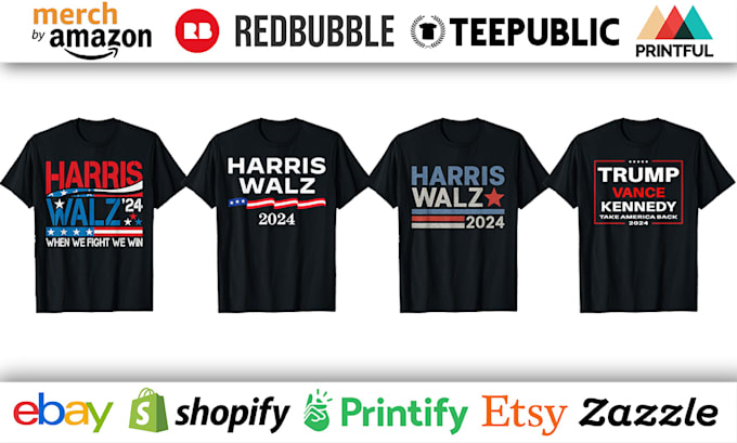 Gig Preview - Create political design t shirt for kamala and trump