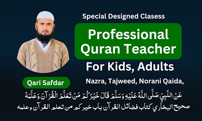 Gig Preview - Be your quran teacher,quran teaching with tajweed and qirat