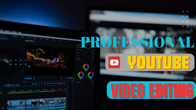 Gig Preview - Do professional video editing for youtube