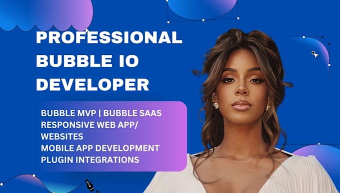 Gig Preview - Bubble io bubble app bubble developer bubble mvp bubble website bubble saas