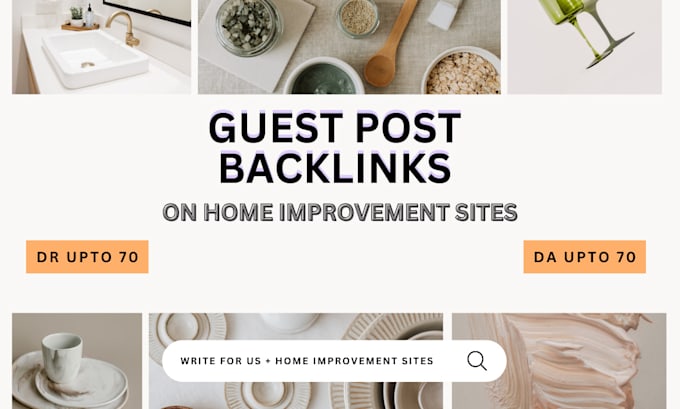 Gig Preview - Create guest post backlinks on home improvement sites