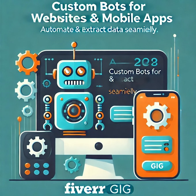 Gig Preview - Develop custom bots for websites and mobile apps