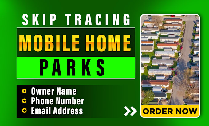 Gig Preview - Build mobile home parks list with skip tracing for real estate