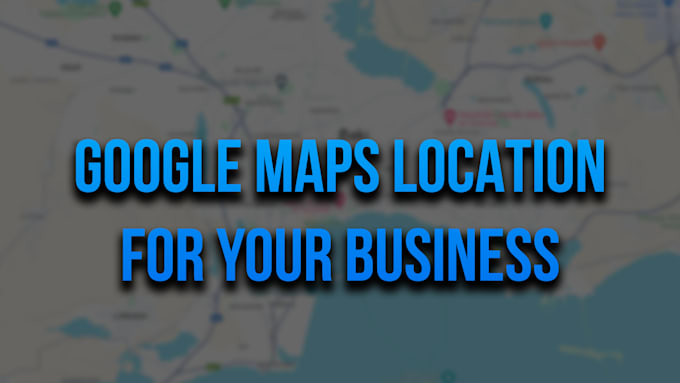 Gig Preview - Create and optimize business listings on gmb and maps