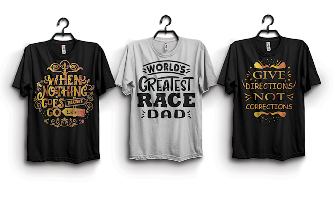 Gig Preview - Create typography t shirt design and graphic t shirt design