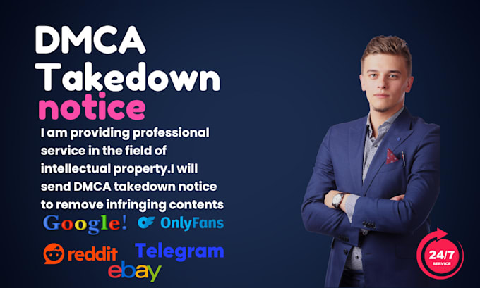 Gig Preview - Send dmca takedown notice to remove leaked content from internet