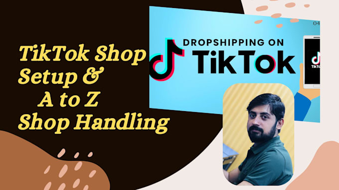 Gig Preview - Create and manage your tiktok shop, dropshipping, and affiliate marketing