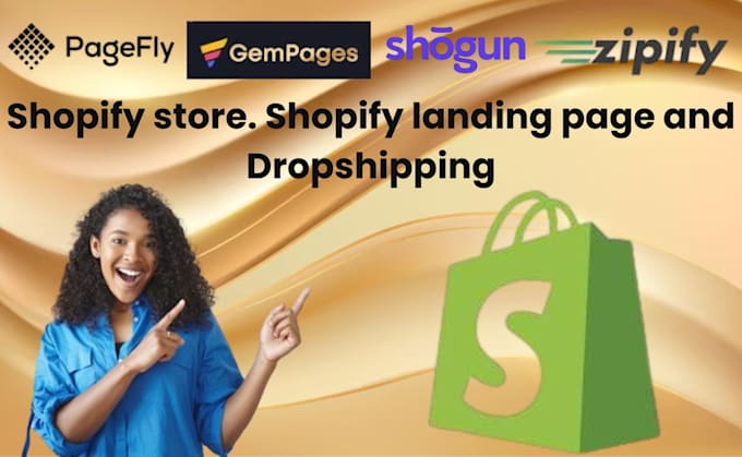 Gig Preview - Build ecommerce website, shopify store or landing page with zipify shogun