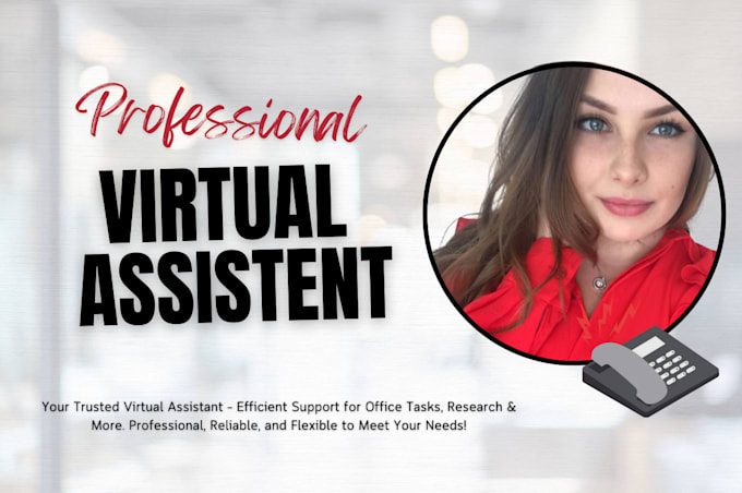 Gig Preview - Be your efficient virtual assistant for office tasks, research, and data entry