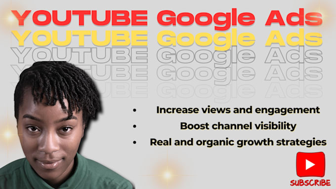 Gig Preview - Run google ads campaign for youtube video