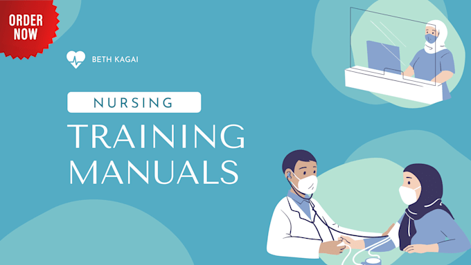 Gig Preview - Assist in developing professional nursing training manuals