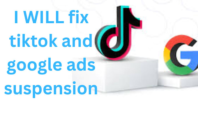 Gig Preview - Fix your google ads suspension, tiktok shop  issues