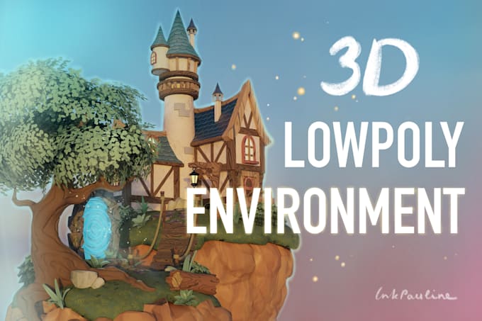 Gig Preview - Create 3d low poly environments