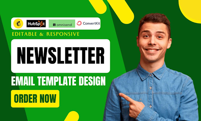 Gig Preview - Design editable email newsletter template on mailchimp, convertkit  hubspot mail