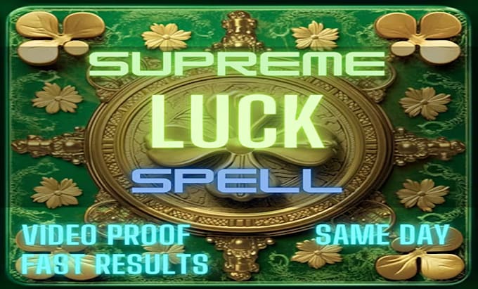 Bestseller - cast supreme luck spell, magnetize abundance with great fortune and prosperity