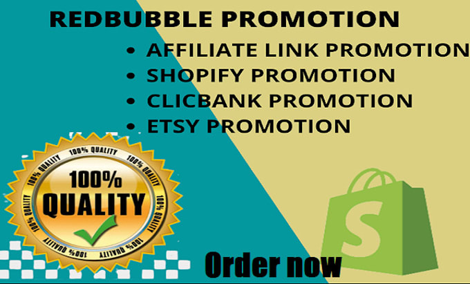 Bestseller - amazon ebay affiliate link promotion ,redbubble, teespring ,shopify sales