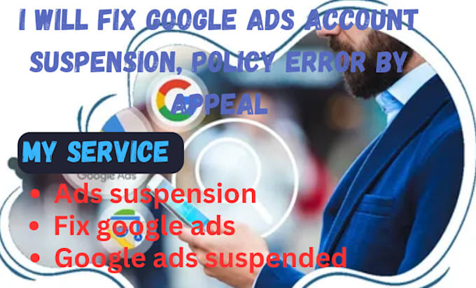 Gig Preview - Fix google ads account suspension and policy error