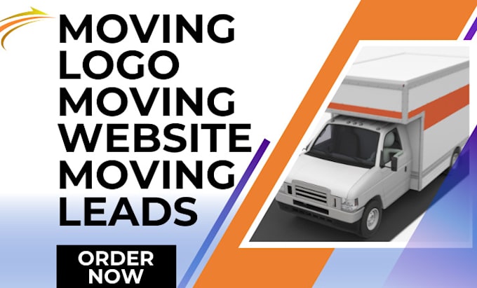 Gig Preview - Design moving company website movers relocation logistics cargo delivery leads