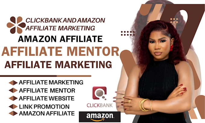 Gig Preview - Clickbank affiliate marketing affiliate mentor link promotion amazon website