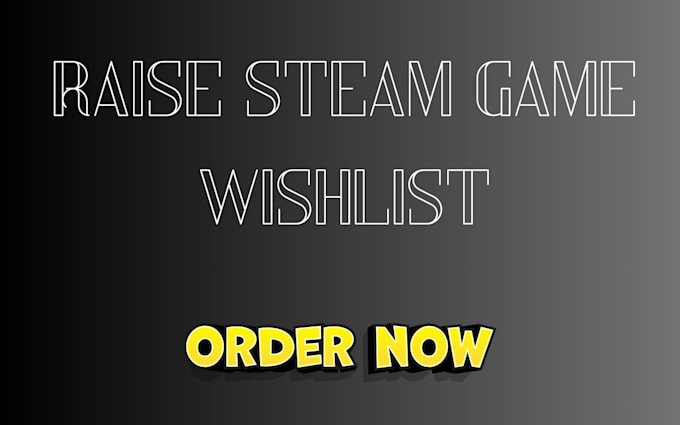 Bestseller - increase steam wishlist promotion steam game promotion game marketing