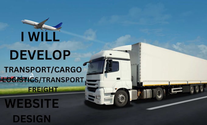 Gig Preview - Transport logistics cargo towing trucking freight business website design