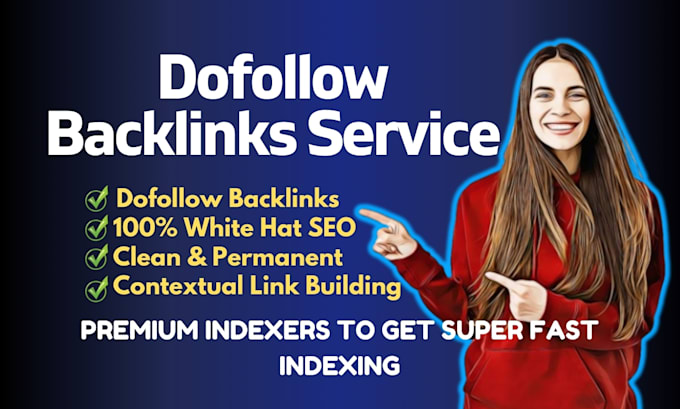 Gig Preview - Create 100 dofollow manual backlinks services