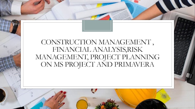 Gig Preview - Do civil engineering construction management  financial analysis project