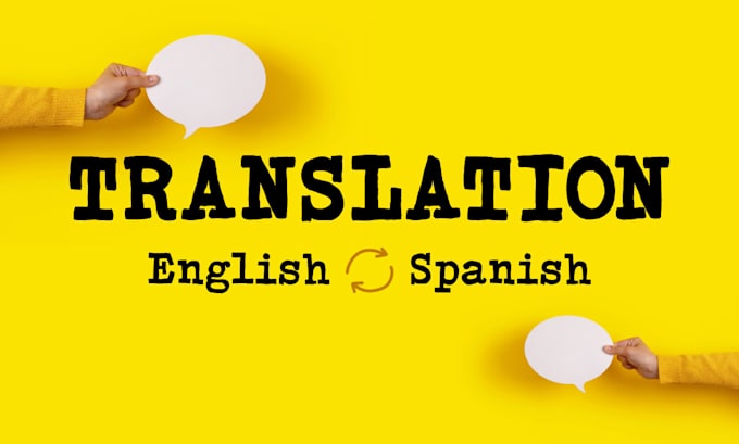 Gig Preview - Translate any text from english to spanish and viceversa