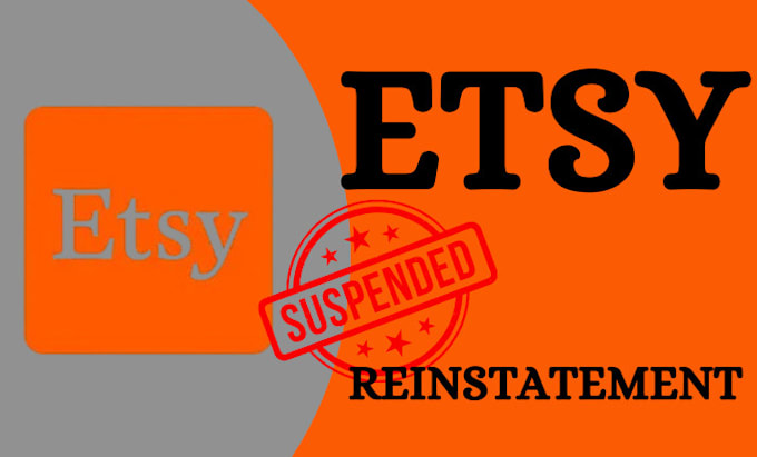 Gig Preview - Etsy reinstatement, etsy suspension and etsy appeal letter for etsy reopen, etsy