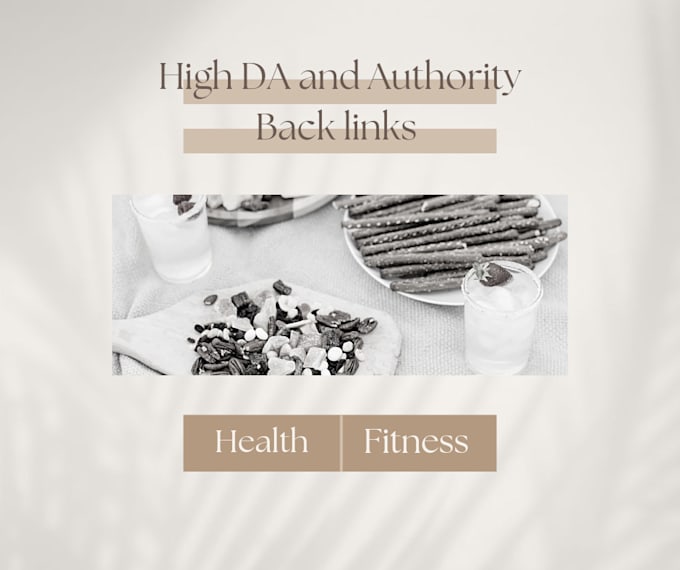 Gig Preview - Do high authority backlinks with health and fitness