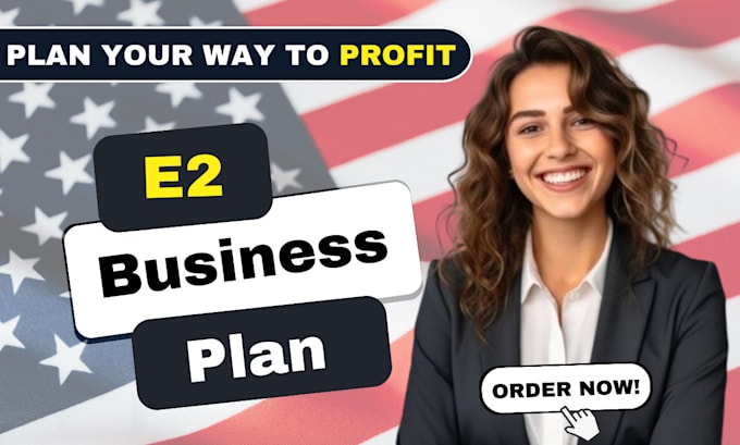 Bestseller - write a professional business plan for e2 visa