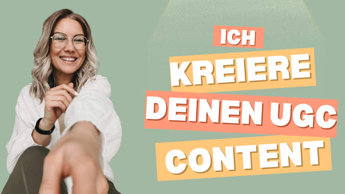 Gig Preview - Create professional ugc content for your ads in german