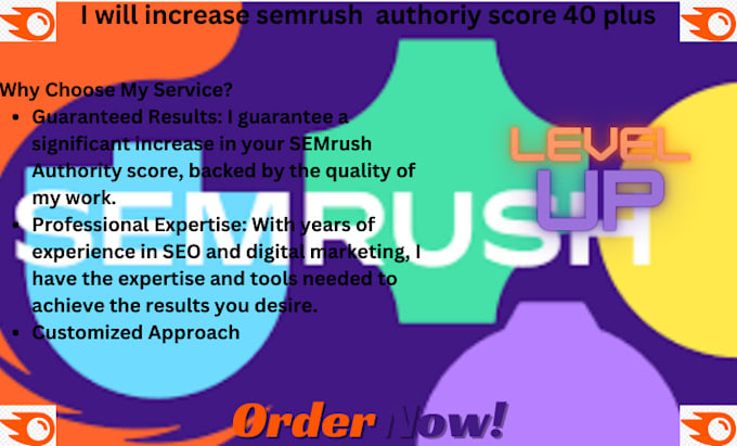 Gig Preview - Do expert semrush authority score optimization for better SEO