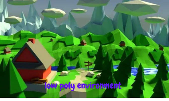 Gig Preview - 3d low poly environments design for games, animation in unreal engine or unity