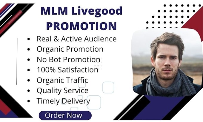 Gig Preview - Exclusive livegood promotion, MLM promotion, medium shout out for new sign