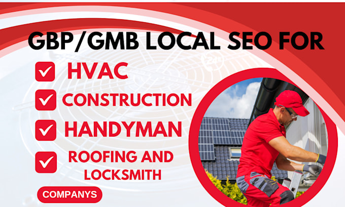 Gig Preview - Gbp local seo for hvac, construction, handyman, roofing, locksmith, website