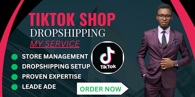 Gig Preview - Setup tiktok shop manager tiktok shop marketing tiktok shop dropshipping ads